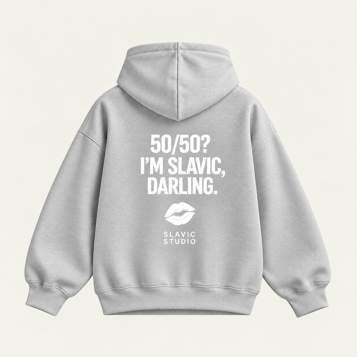 50/50? I’m Slavic, darling.